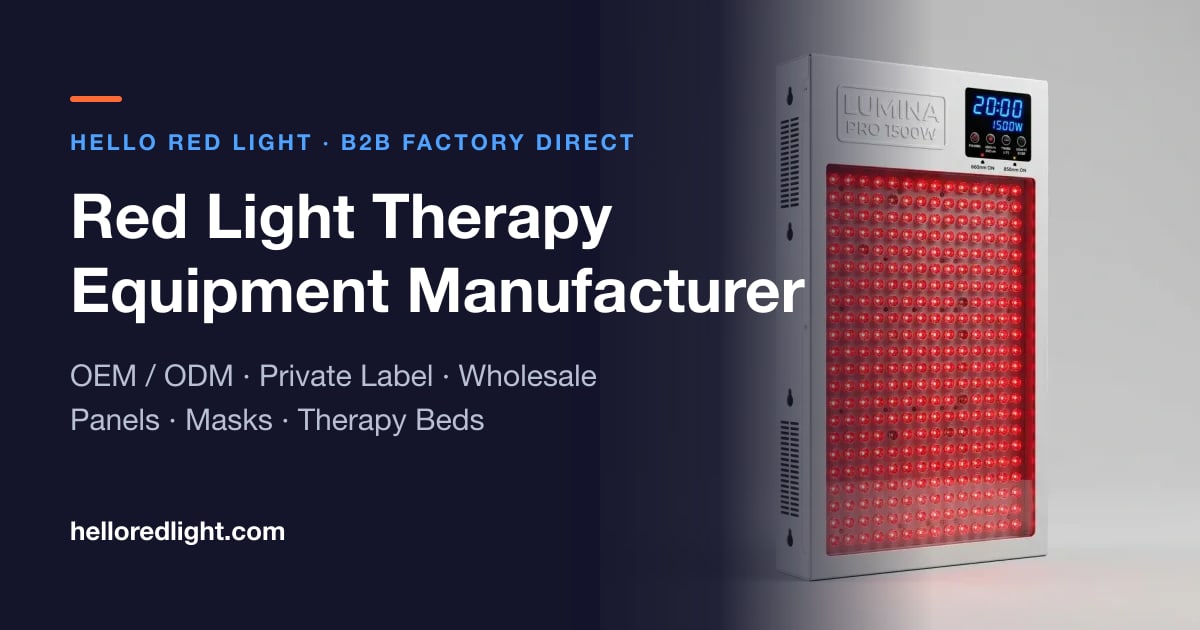 B2B Red Light Therapy Manufacturer & OEM | Hello Red Light